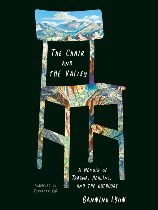 Title details for The Chair and the Valley by Banning Lyon - Wait list